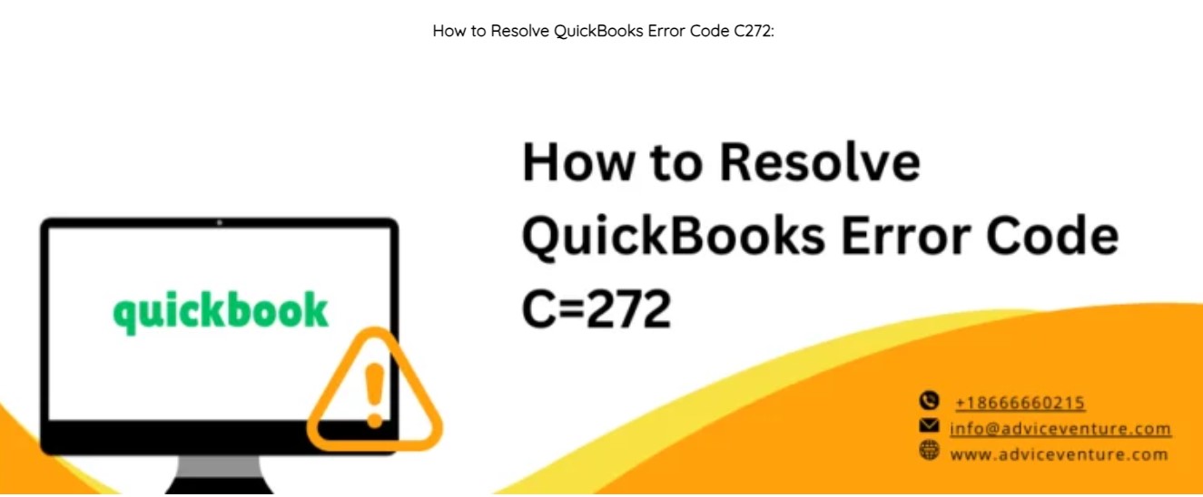 How To Resolve Quickbooks Error Code C272: